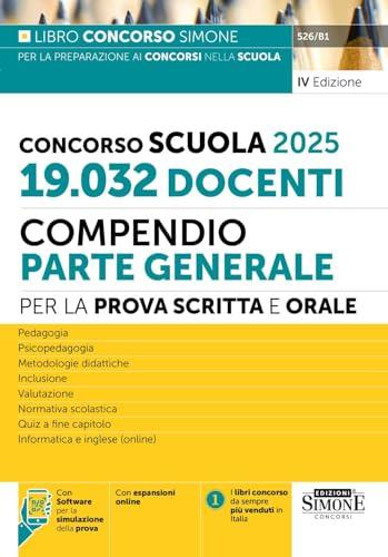 Concorso Scuola 2025 - 19.032 Docenti: Compendio Parte Generale per la Prova Scritta e Orale