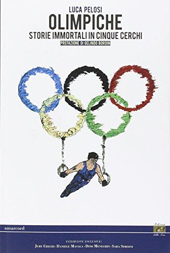 Olimpiche storie immortali di cinque cerchi