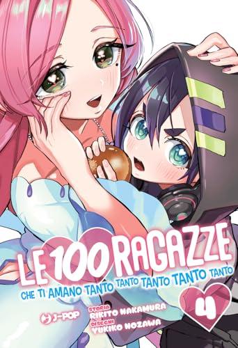 Le 100 ragazze che ti amano tanto tanto tanto tanto tanto (Vol. 4)