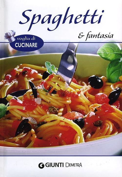 Spaghetti e fantasia