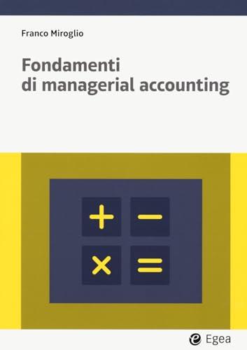 Fondamenti di Managerial Accounting. Con Easybook