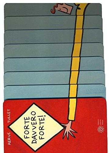 Forte davvero forte! Ediz. illustrata
