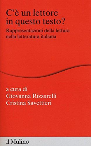 C'è un lettore in questo testo? Rappresentazioni della lettura nella letteratura italiana