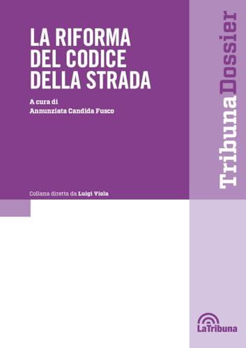 La Riforma del Codice della Strada: Guida Completa alle Novità 2024