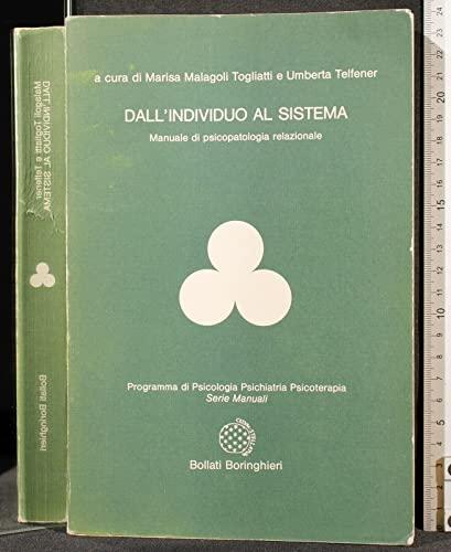 Dall'individuo al sistema: Manuale di psicoterapia relazionale