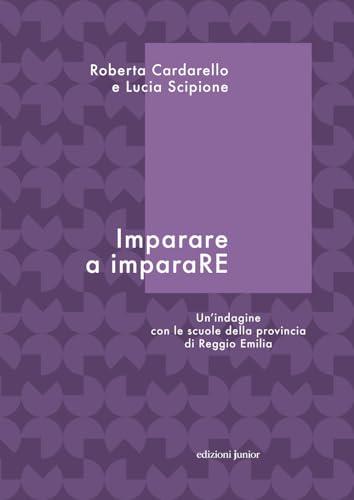 Imparare a Imparare: Un'Indagine nelle Scuole di Reggio Emilia