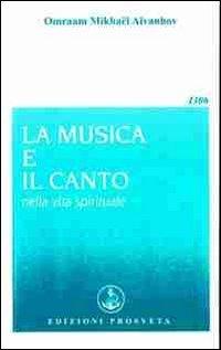 La musica e il canto nella vita spirituale