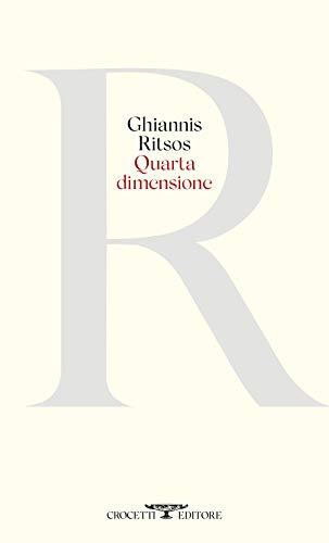 Quarta dimensione - Ghiannis Ritsos