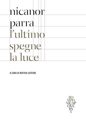 L'ultimo spegne la luce: Testo spagnolo a fronte