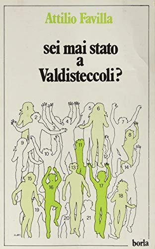 Sei mai stato a Valdistecoli?