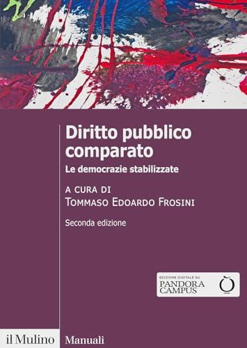Diritto pubblico comparato. Le democrazie stabilizzate