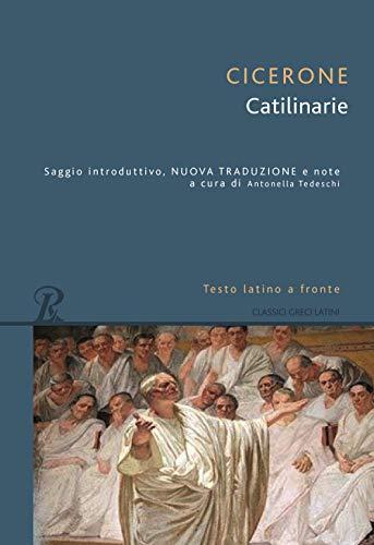 Catilinarie - Marco Tullio Cicerone (Edizione Integrale)