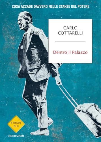 Dentro il Palazzo: Cosa accade davvero nelle stanze del potere