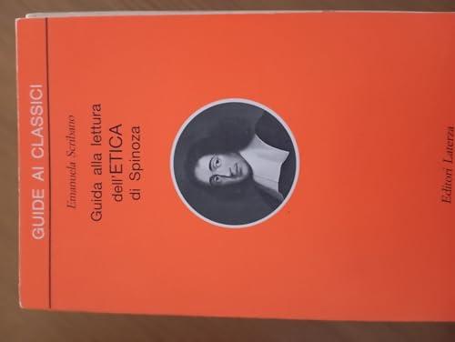 Guida alla lettura dell'Etica di Spinoza