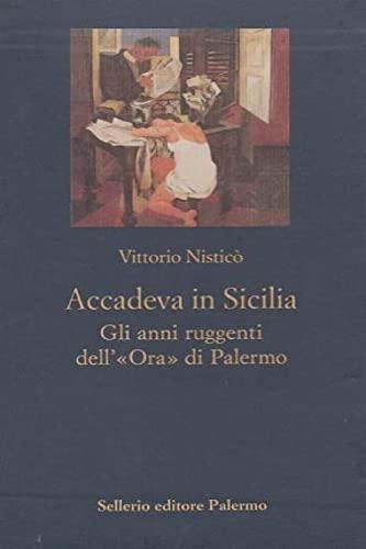 Accadeva in Sicilia - Gli anni ruggenti dell'Ora di Palermo (Boxed Set)
