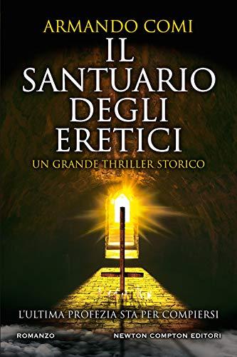 Il Santuario degli Eretici