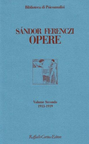 Opere. 1913-1919 - Sándor Ferenczi