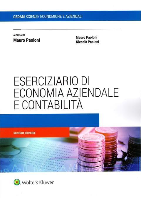 Eserciziario di Economia Aziendale e Contabilità