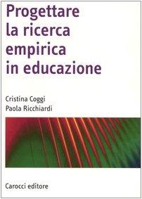 Progettare la ricerca empirica in educazione