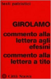 Commento alla Lettera agli Efesini-Commento alla Lettera a Tito