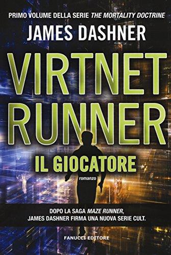 Virtnet Runner. Il giocatore