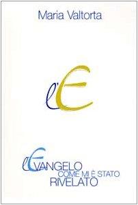 L'evangelo come mi è stato rivelato. Capitoli 501-554 (Vol. 8)