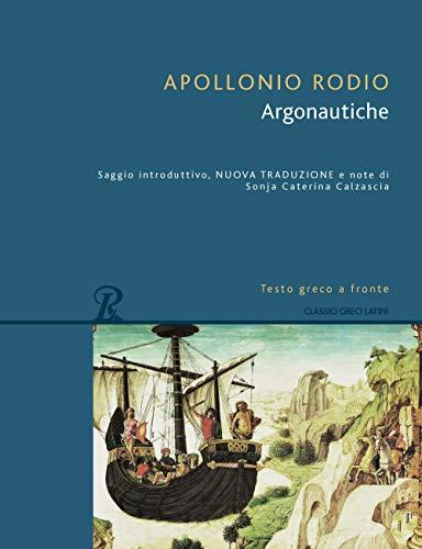 Argonautiche. Testo greco a fronte. Ediz. bilingue