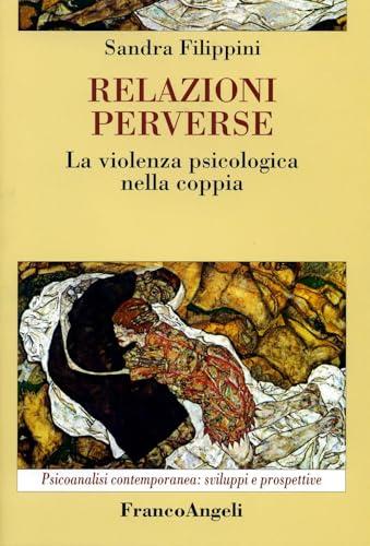 Relazioni perverse. La violenza psicologica nella coppia