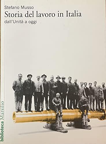 Storia del lavoro in Italia dall'Unità a oggi