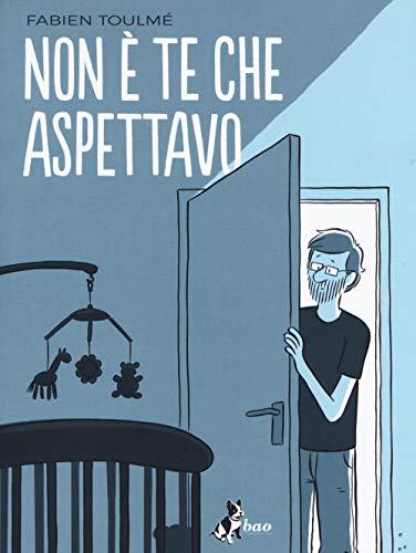 Non è te che aspettavo