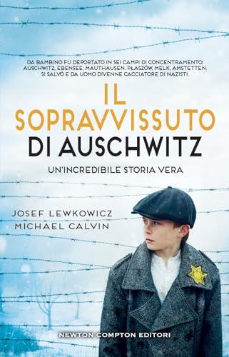 Il sopravvissuto di Auschwitz