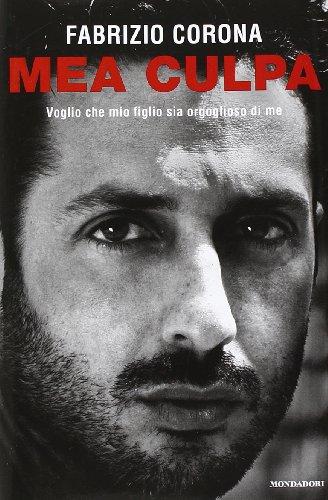 Mea culpa: Voglio che mio figlio sia orgoglioso di me