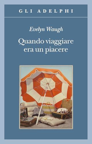 Quando viaggiare era un piacere