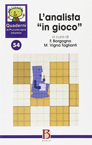 Quaderni di psicoterapia infantile vol. 54 - L'analista «in gioco»