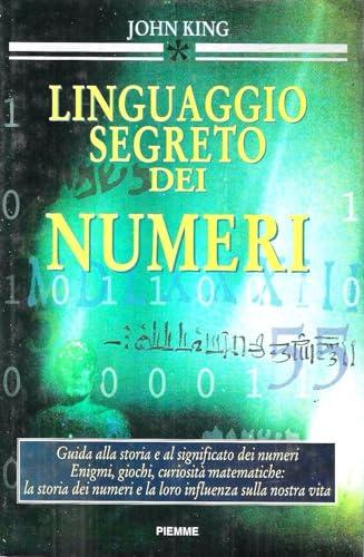 Il Linguaggio Segreto dei Numeri