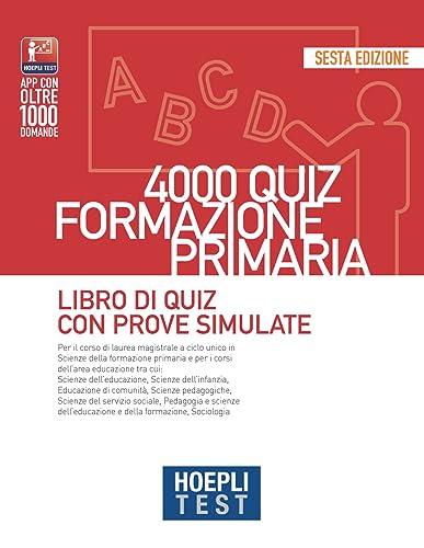 Hoepli Test 4000 Quiz - Formazione Primaria (Kit Completo)