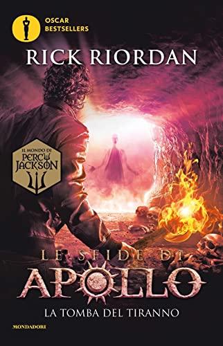 La tomba del tiranno. Le sfide di Apollo