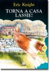 Torna a casa, Lassie!