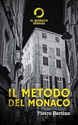 Il metodo del monaco: Il monaco indaga