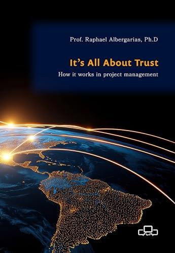 It's All About Trust: How it works in project management