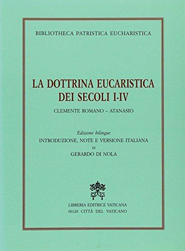 Dottrina Eucaristica dei Secoli 1-4