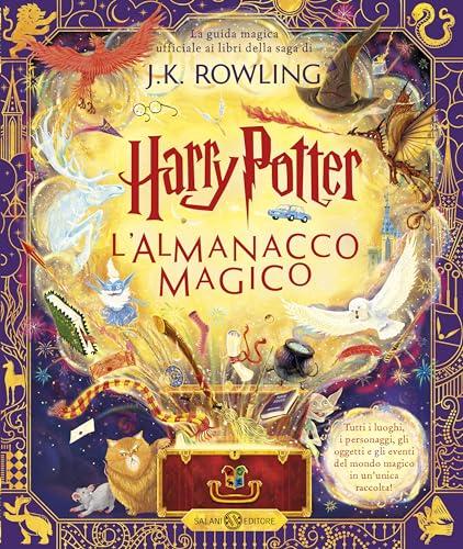 Harry Potter: L'almanacco magico: La guida magica ufficiale ai libri della saga di J.K. Rowling