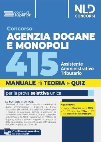 Concorso Agenzia delle Dogane e dei Monopoli 415 posti Assistente Amministrativo Tributario