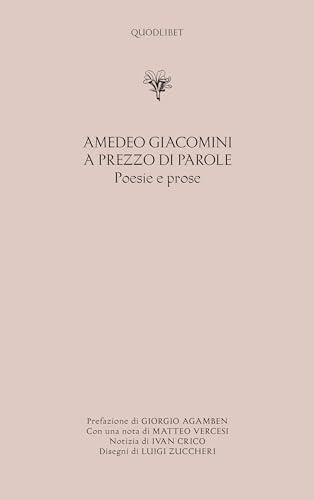A prezzo di parole poesie e prose