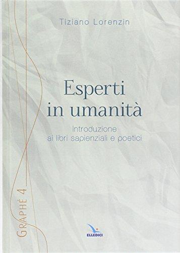 Esperti in umanità. Introduzione ai libri sapienziali e poetici