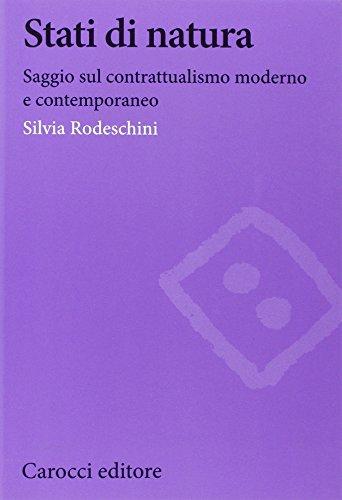 Stati di natura. Saggi sul contrattualismo moderno e contemporaneo