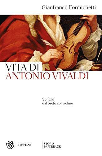Vita di Antonio Vivaldi: 1