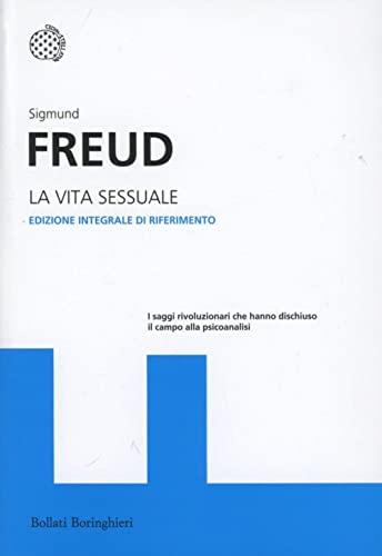 La vita sessuale - Sigmund Freud