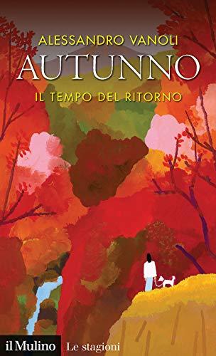 Autunno il tempo del ritorno
