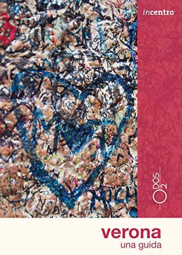 Verona. Una guida
